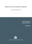 Medidas Coercitivas e Impositivas en Psiquiatría. Documentos Jurídicos Psiquiátricos 2023