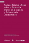 Guía de Práctica Clínica sobre la Depresión Mayor en la Infancia y la Adolescencia