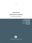 Patología dual. Aspectos jurídicos y psiquiátricos. Documentos Córdoba 2012